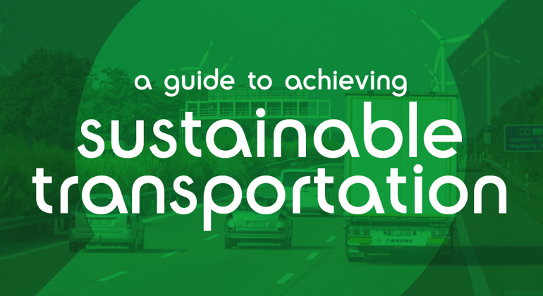 A Guide To Achieving Sustainable Transportation Block Image