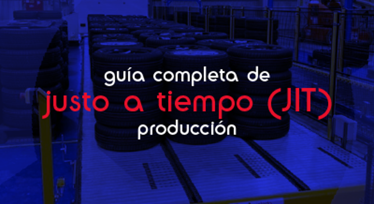 A Complete Guide To JIT Production Spanish